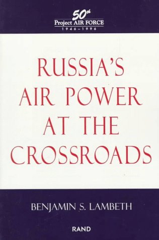 Russia's Air Power at the Crossroads