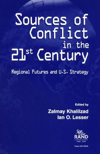 9780833025296: Sources of Conflict in the 21st Century: Strategic Flashpoints and U.S. Strategy