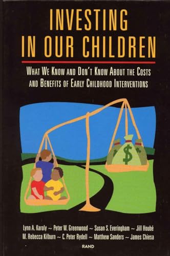 Beispielbild fr Investing in Our Children: What We Know and Don't Know About the Costs and Benefits of Early Childhood Interventions zum Verkauf von Wonder Book