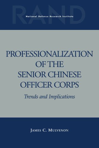 Professionalization of the Senior Chinese Officer Corps: Trends and Implications (9780833025432) by Mulvenon, James C.