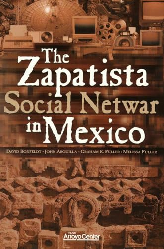 9780833026569: The Zapatista Social Netwar in Mexico