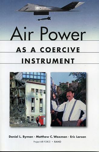 Beispielbild fr Air Power As a Coercive Instrument zum Verkauf von Better World Books: West