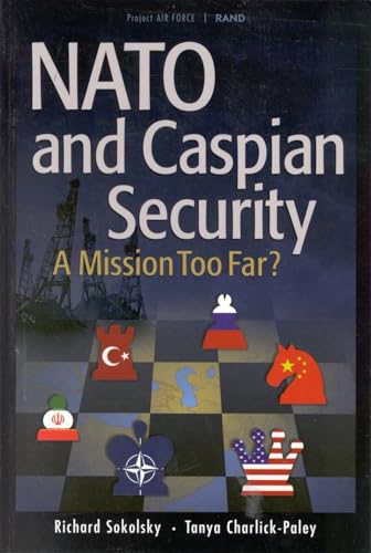 NATO and Caspian Security : A Mission Too Far?