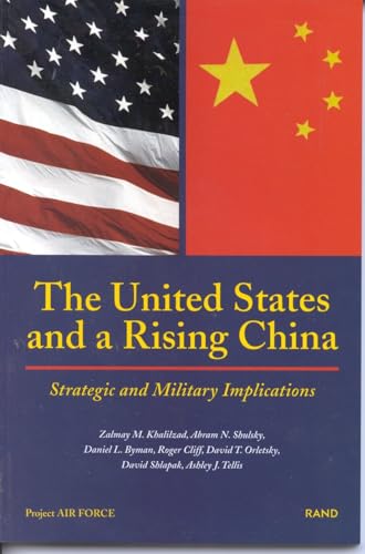 Beispielbild fr The United States and a Rising China: Strategic and Military Implications (1999) zum Verkauf von Books From California