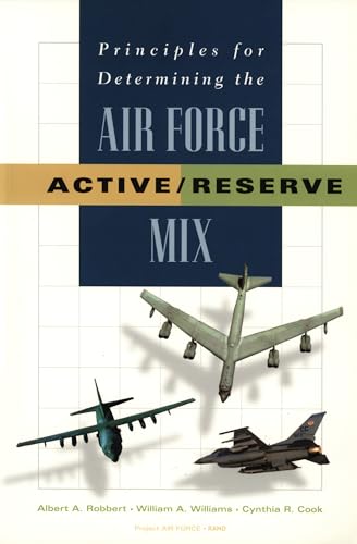 Stock image for Principles For Determining The Air Force Active/Reserve Mix for sale by BookShop4U