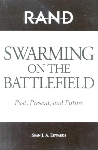 Beispielbild fr Swarming on the Battlefield : Past, Present, and Future zum Verkauf von Better World Books