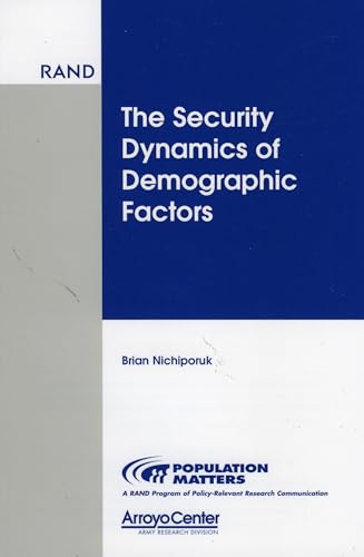 9780833027801: The Security Dynamics of Demographic Factors