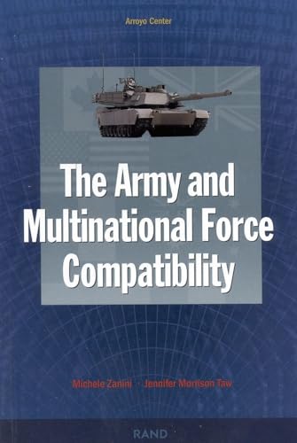 Stock image for The Army and Multinational Force Compatibility for sale by Pomfret Street Books