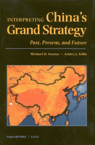 Imagen de archivo de Interpreting China's Grand Strategy: Past, Present, and Future a la venta por ThriftBooks-Atlanta