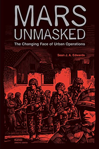 Stock image for Mars Unmasked: The Changing Face of Urban Operations for sale by Discover Books