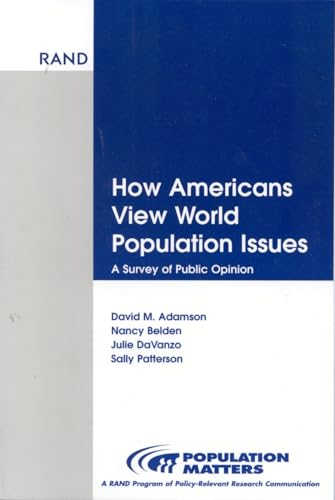 Stock image for How Americans View World Population Issues : A Survey of Public Opinion for sale by Better World Books