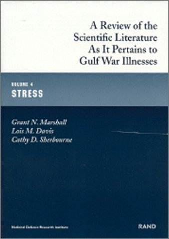 Stock image for Review of the Scientific Literature As It Pertains to Gulf War Illnesses : Stress (MR-10/8/4-1) for sale by Wonder Book