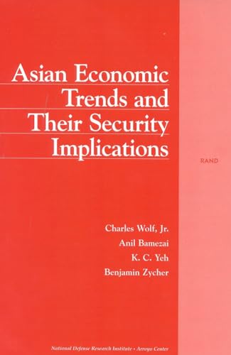 Beispielbild fr Asian Economic Trends and Their Security Implications zum Verkauf von BookDepart