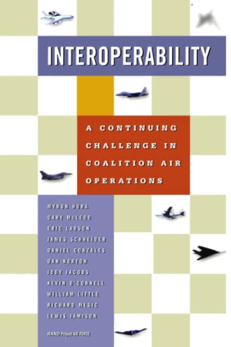 9780833029126: Interoperability: A Continuing Challenge in Coalition Air Operations
