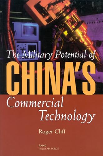 The Military Potential of China's Commercial Technology (9780833029393) by Cliff, Roger
