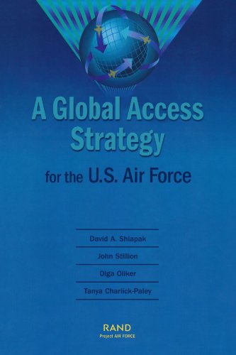 A Global Access Strategy for the U.S. Air Force (9780833029591) by Shlapak, David A.