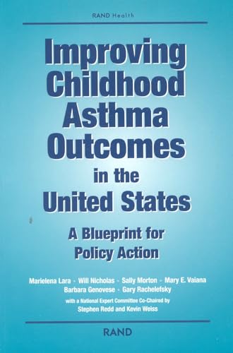 Stock image for Improving Childhood Asthma Outcomes in the United States: A Blueprint for Policy Action for sale by UHR Books