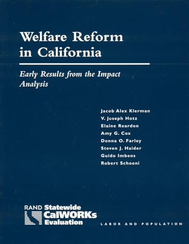 9780833030399: Welfare Reform in California: Early Results from the Impact Analysis (2003)