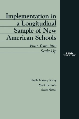 Implementation in a Longitudinal Sample of a New American Schools : Four Years Into Scale-Up