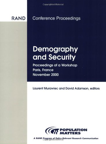 Imagen de archivo de Demography and Security: Proceedings of a Workshop, Paris, France, November 2000 Format: Paperback a la venta por INDOO