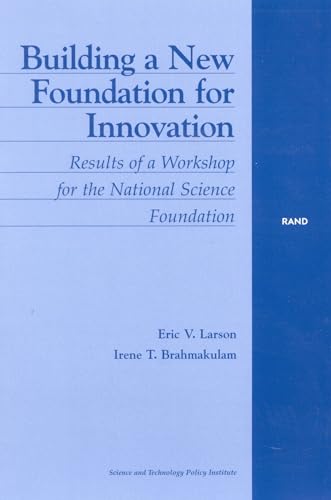 9780833031587: Building a New Foundation for Innovation: Results of a Workshop for the National Science Foundation