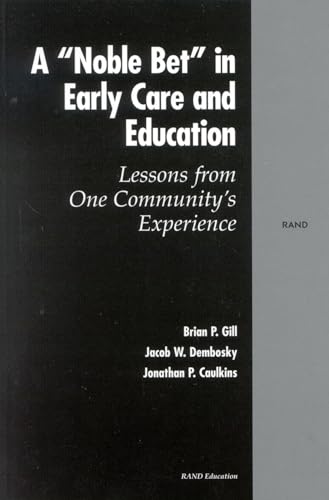 Beispielbild fr A "Noble Bet" in Early Care and Education: Lessons from One Community's Experience zum Verkauf von Bookmonger.Ltd