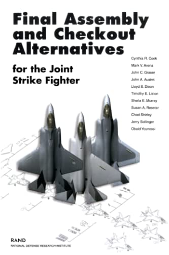 Stock image for Final Assembly and Checkout Alternatives for the Joint Strike Fighter for sale by Revaluation Books