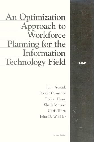 Optimization Approach to Workforce Planning for the Informat (9780833032584) by RAND Corporation, John