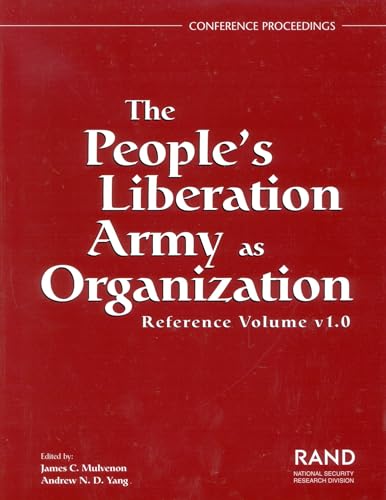 Beispielbild fr The People's Liberation Army as Organization (Reference Volume v 1.0) zum Verkauf von Moe's Books