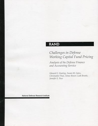 Beispielbild fr Challenges in Defense Working Capital Fund Pricing: Analysis of the Defense Finance and Accounting Service zum Verkauf von Revaluation Books