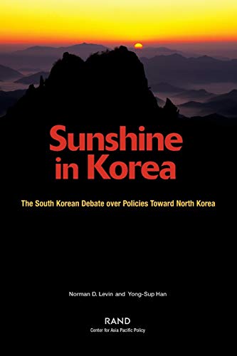Stock image for Sunshine in Korea: the South Korean Debate over Policies Toward North Korea for sale by Revaluation Books