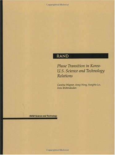 Imagen de archivo de Phase Transition in Korea-U.S. SCience and Technology Relations Format: Paperback a la venta por INDOO