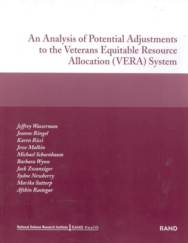 Imagen de archivo de An Analysis of Potential Adjustments to the Veterans Equitable Resource Allocation (VERA) System a la venta por Revaluation Books