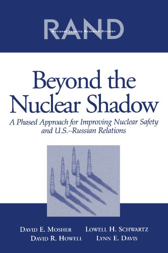 Beispielbild fr Beyond the Nuclear Shadow: a Phased Approach for Improving Nuclear Safety and U.S.-Russian Realtions zum Verkauf von HPB Inc.