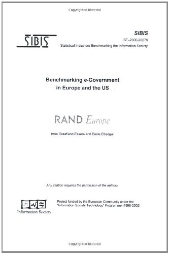 Benchmarking E-Government in Europe and the U.S. (9780833034571) by Graafland-Essers, Irma; Ettedgui, Emile; RAND Europe; Information Society Technologies Programme; Statistical Indicators Benchmarking The...