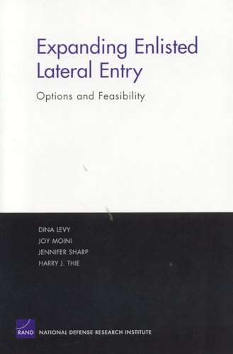 Stock image for Expanding Enlisted Lateral Entry: Options and Feasibility for sale by Revaluation Books