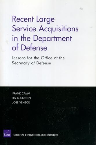 Beispielbild fr Recent Large SErvice Acquisitions in the Department of Defense: Lessons for the Office of the Secretary of Defense zum Verkauf von Wonder Book