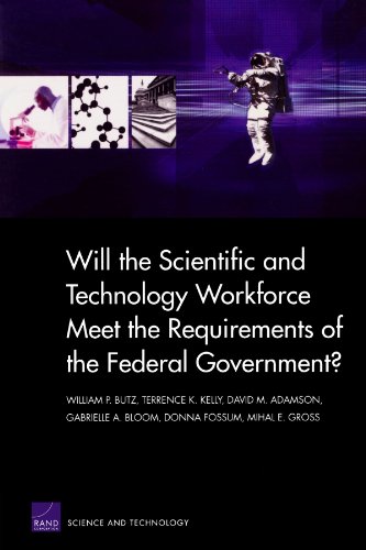 Stock image for Will the Scientific and Technical Workforce Meet the Requirements of the Federal Goverment? for sale by Revaluation Books