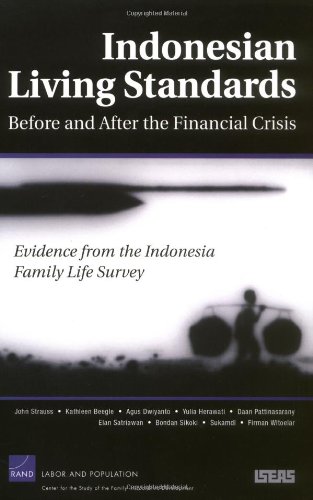9780833035585: Indonesdian Living Standards Before and After the Financial Crisis: Evidence from the Indonesia Family Life Survey