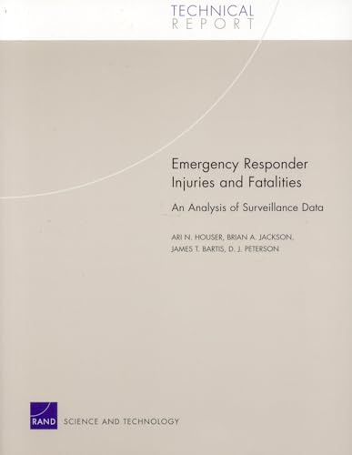 Stock image for Emergency Responder Injuries and Fatalities for sale by Books Puddle
