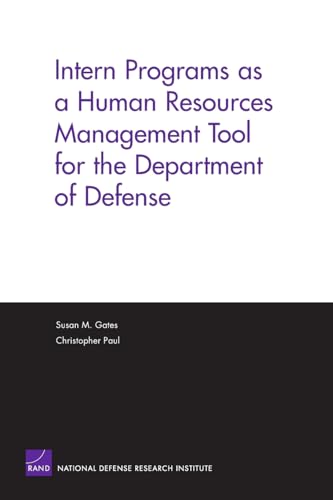 Stock image for Intern Programs as a Human Resources Management Tool for the Department of Defense for sale by Revaluation Books