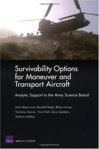 Beispielbild fr Survivability Options for the Next-Generation Air Maneuver and Transport: Analytic Support to the Army Science Board zum Verkauf von Ergodebooks