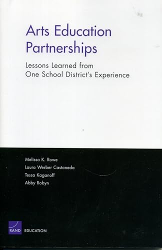 Stock image for ARTS EDUCATION PARTNERSHIPS - LESSONS LEARNED FROM ONE SCHOOL : DISTRICT'S EXPERIENCE 2004 for sale by Basi6 International