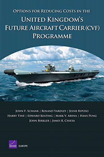 9780833036674: Options for Reducing Costs in the United Kingdom's Future Aircraft Carrier Programme.