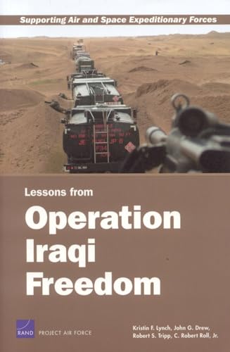 Beispielbild fr Supporting Air and Space Expeditionary Forces: Lessons from Operation Iraqi Freedom zum Verkauf von Bookmonger.Ltd