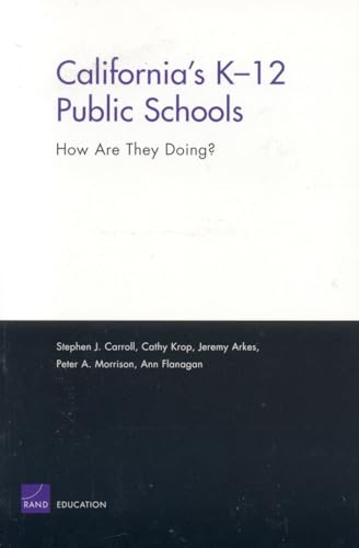 Stock image for California's K-12 Public Schools: How Are They Doing? for sale by ThriftBooks-Atlanta