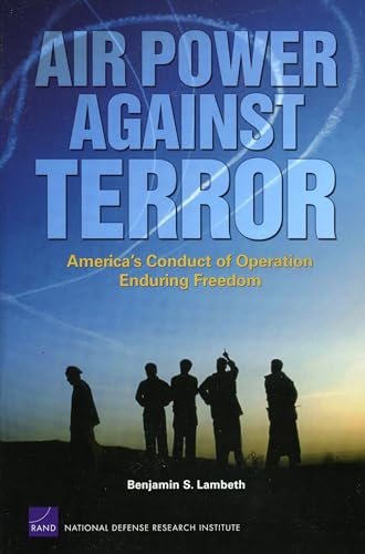 Stock image for Air Power Against Terror: America's Conduct of Operation Enduring Freedom for sale by SecondSale