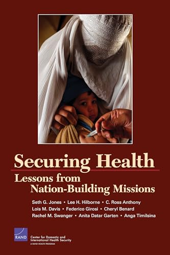 Imagen de archivo de Securing Health: Lessons from Nation Building Missions a la venta por Wonder Book