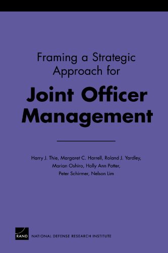 Stock image for Framing a Strategic Approach for Joint Officer Management for sale by Ergodebooks