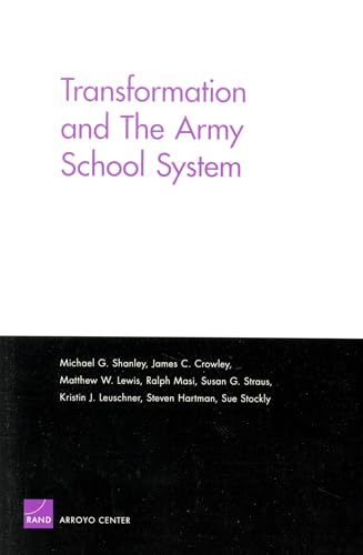 Beispielbild fr Transformation and the Army School System zum Verkauf von Revaluation Books